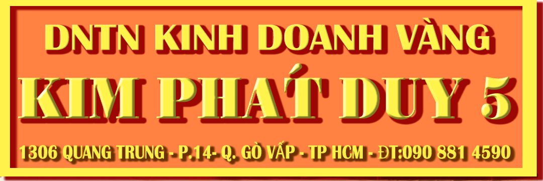 Tiệm Vàng Kim Phát Duy 5